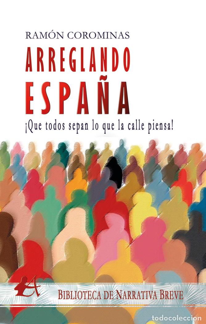 Libros: ARREGLANDO ESPA&Ntilde;A - COROMINAS, RAMON