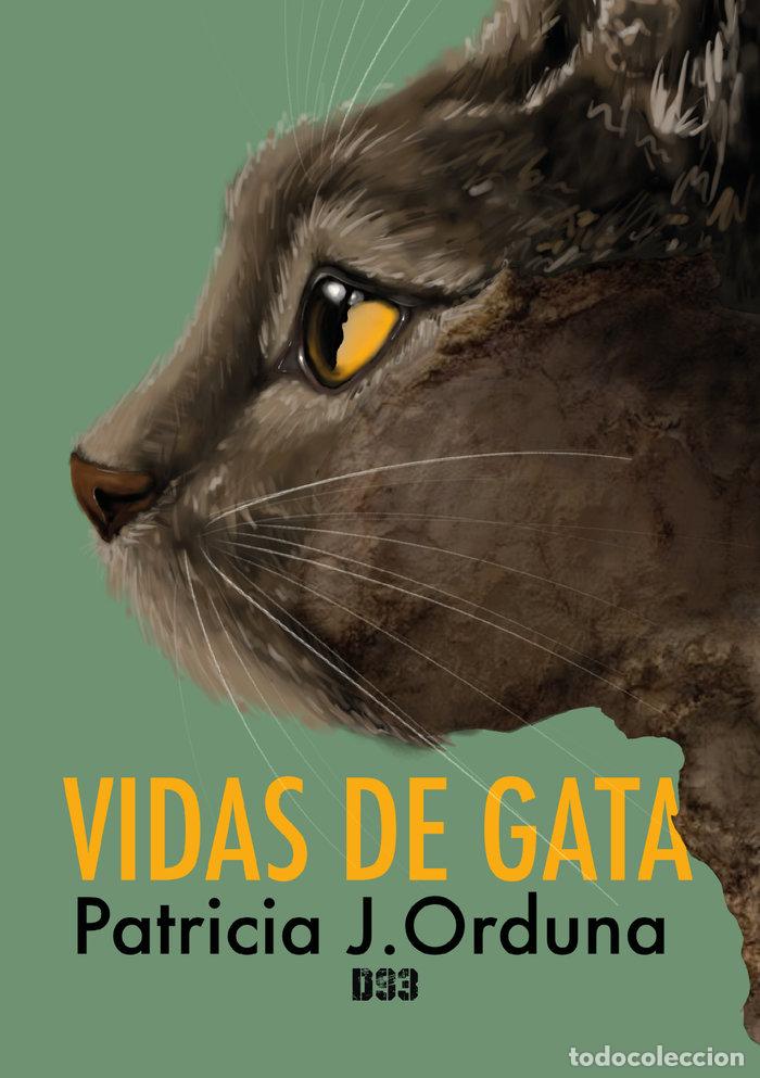 books: VIDAS DE GATA - J ORDUNA, PATRICIA