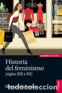 books: HISTORIA DEL FEMINISMO SIGLOS XIX Y XX - SOLE ROMEO, GLORIA