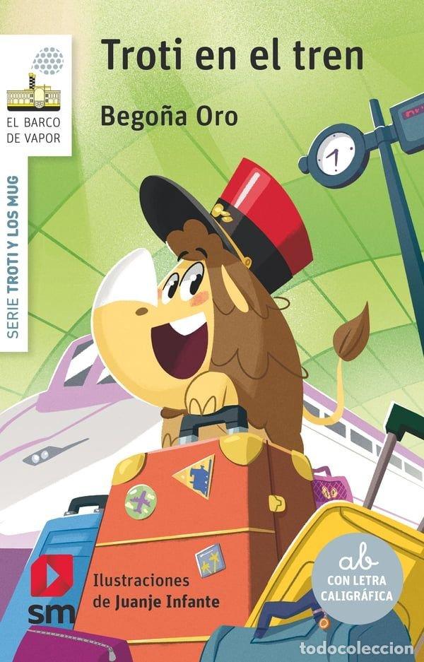 Libri: TROTI EN EL TREN - ORO PRADERA, BEGO&Ntilde;A