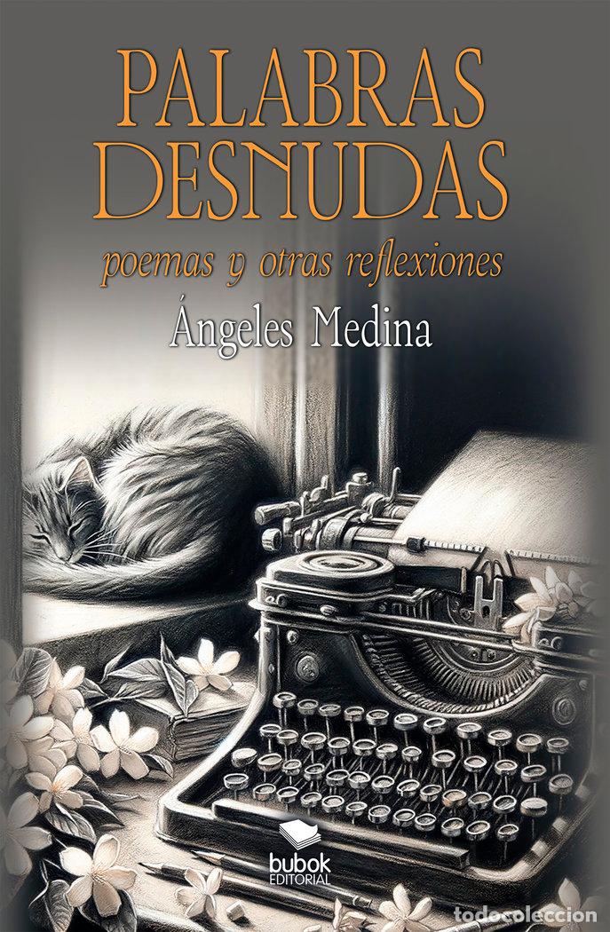 Livros: PALABRAS DESNUDAS - MEDINA, ANGELES