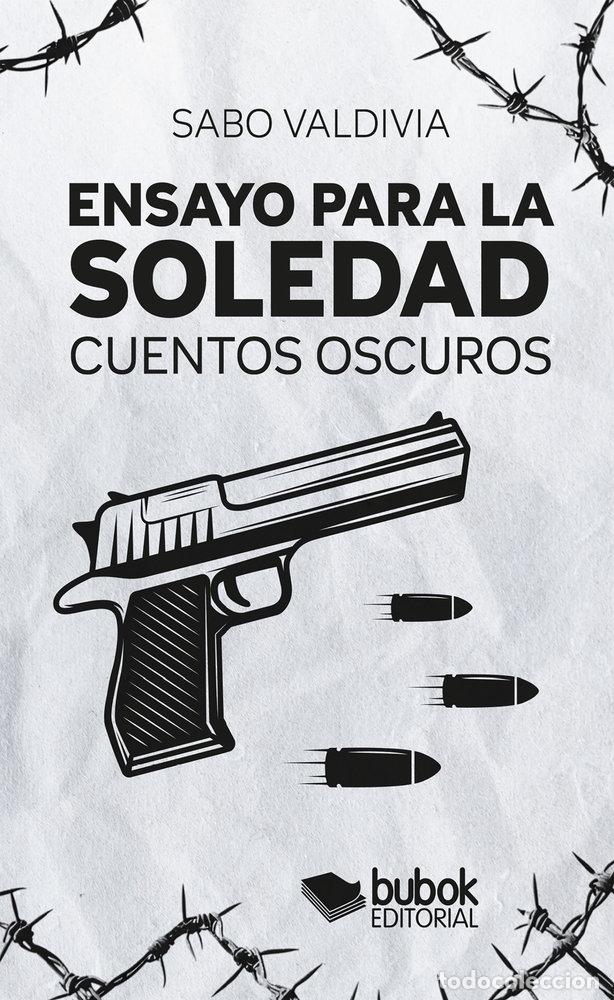 Libros: ENSAYO PARA LA SOLEDAD - VALDIVIA, SABO