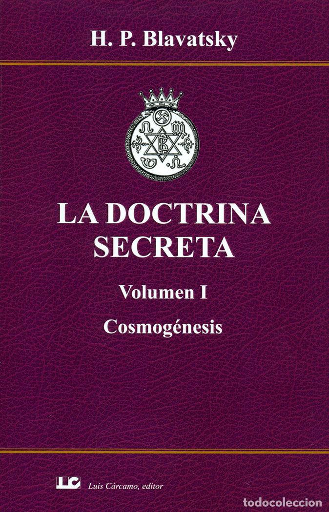 Libros: LA DOCTRINA SECRETA VOLUMEN I COSMOGENESIS - BLAVATSKY