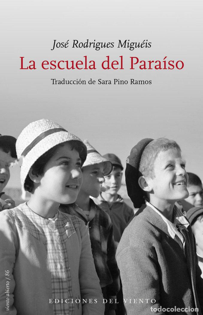 Libros: ESCUELA DEL PARAISO,LA - RODRIGUES MIGUEIS, JOSE