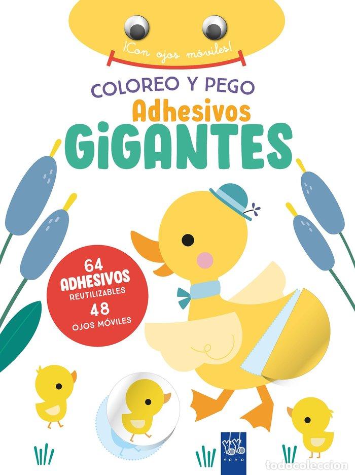 Libros: COLOREO Y PEGO ADHESIVOS GIGANTES PATO - YOYO