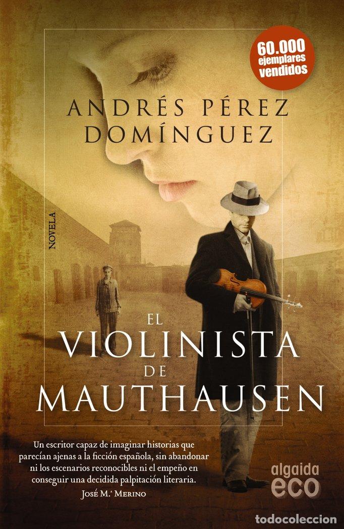 Libros: VIOLINISTA DE MAUTHAUSEN,EL - PEREZ DOMINGUEZ, ANDRES
