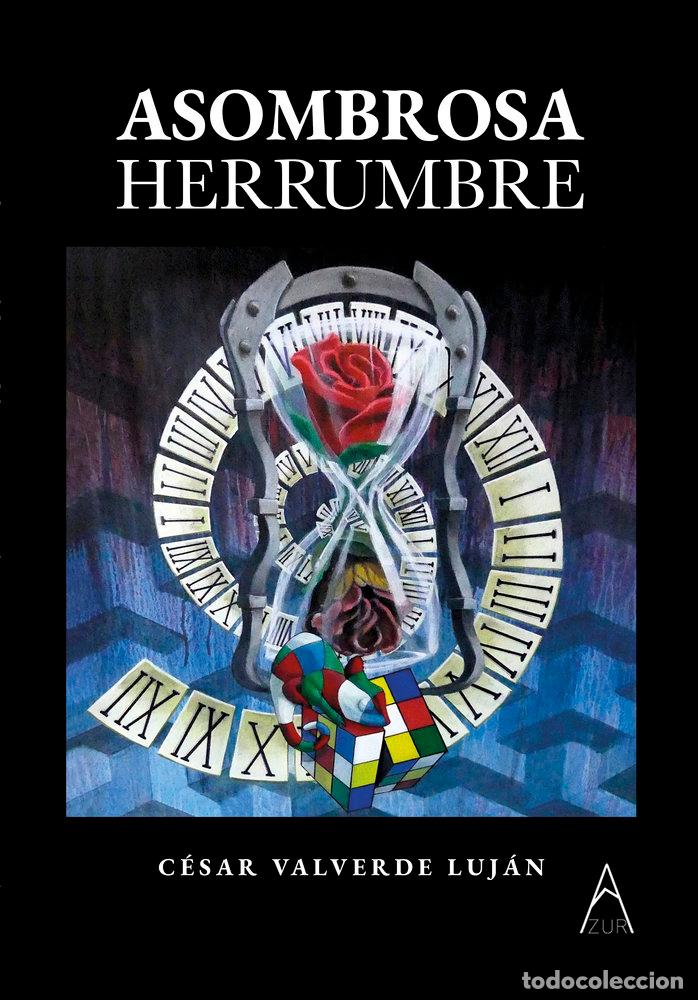 Libros: ASOMBROSA HERRUMBRE - VALVERDE LUJAN, CESAR