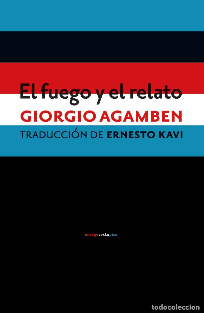 Libros: FUEGO Y EL RELATO,EL - AGAMBEN, GIORGIO