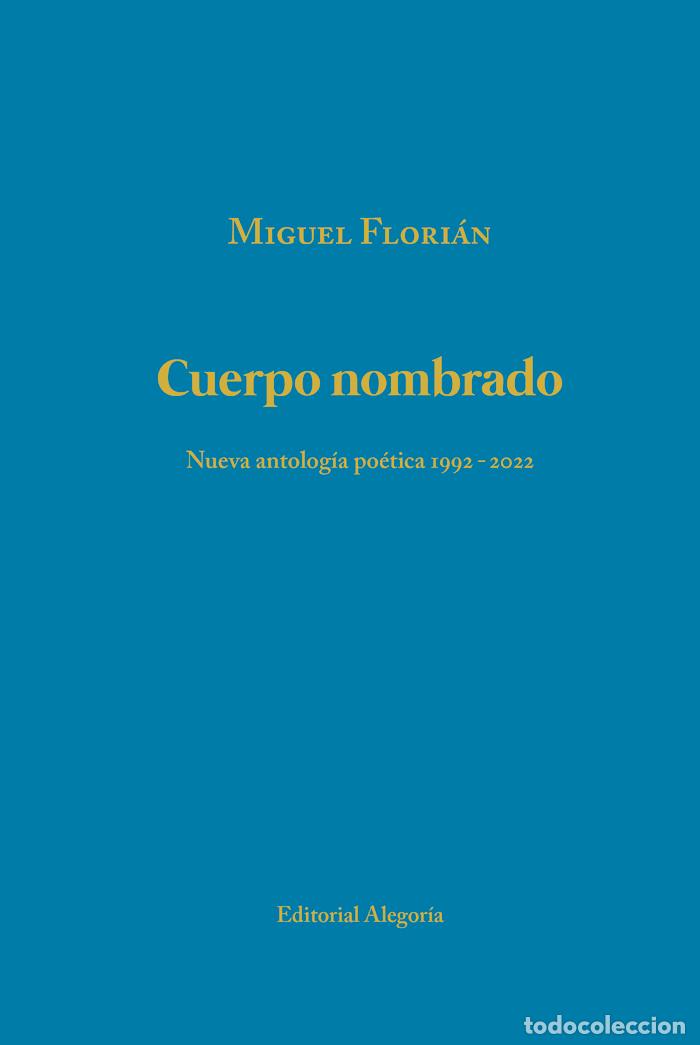 Libros: CUERPO NOMBRADO - FLORIAN, MIGUEL