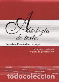Libros: ANTOLOGIA DE TEXTOS - FERNANDEZ-CARVAJAL, FRANCISCO