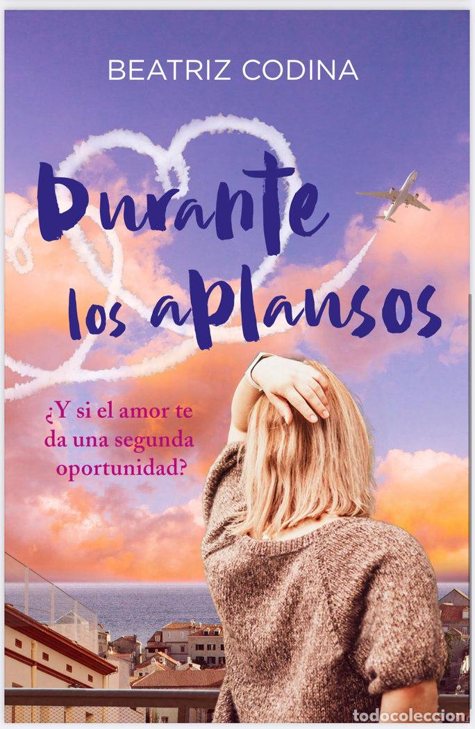 Libros: DURANTE LOS APLAUSOS - CODINA MALDONADO, BEATRIZ