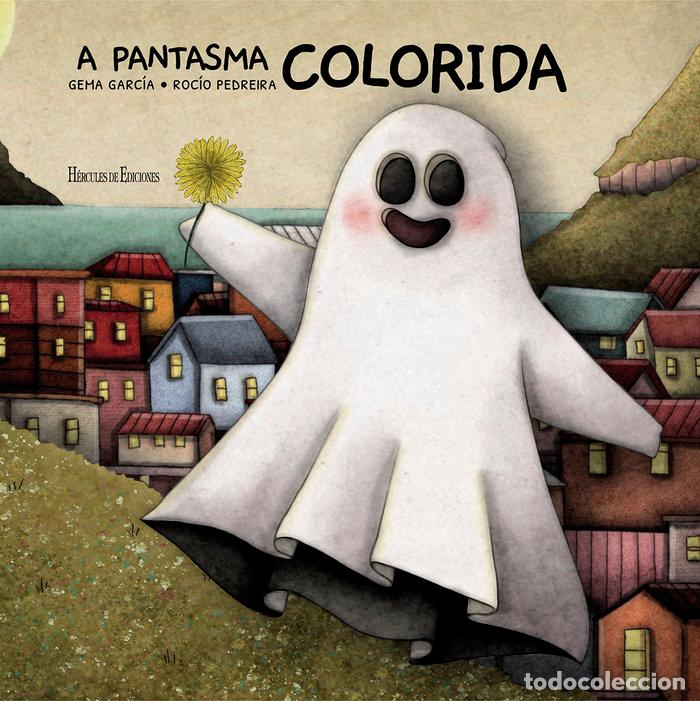Libros: A PANTASMA COLORIDA - GARCIA, GEMA