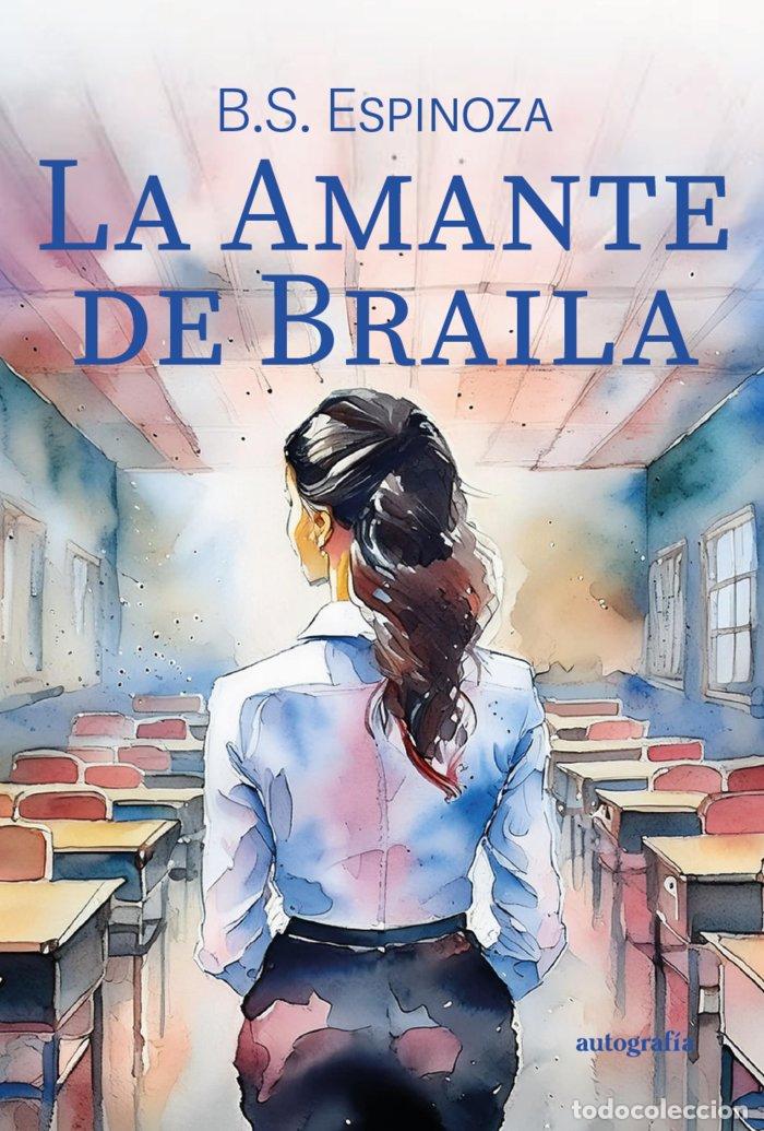 Libros: LA AMANTE DE BRAILA - ESPINOZA, B S