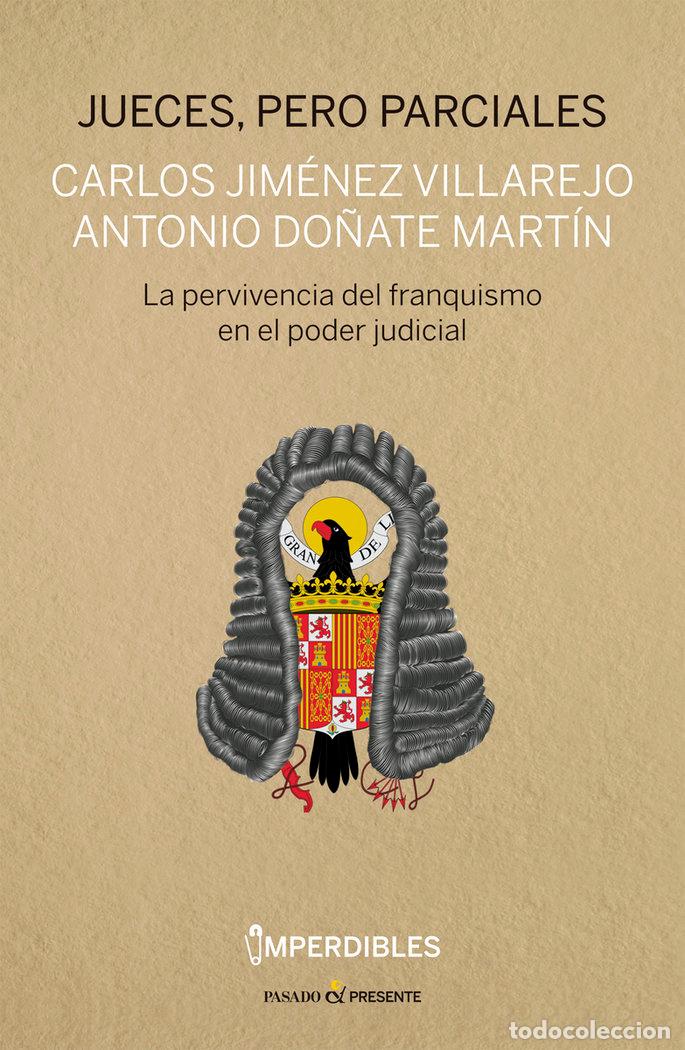 Libros: JUECES PERO PARCIALES - JIMENEZ VILLAREJO, CARLOS