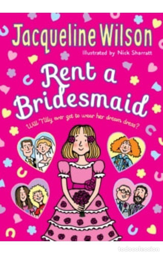 Libros: RENT A BRIDESMAID - JACQUELINE WILSON