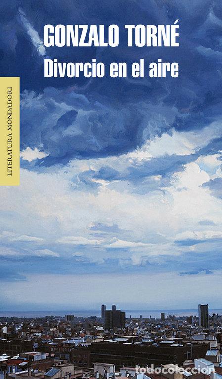Livres: DIVORCIO EN EL AIRE - TORNE, GONZALO
