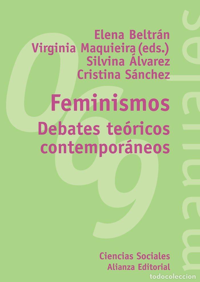Livros: FEMINISMOS. DEBATES TEORICOS CONTEMPORANEOS - BELTRAN PEDREIRA, ELENA