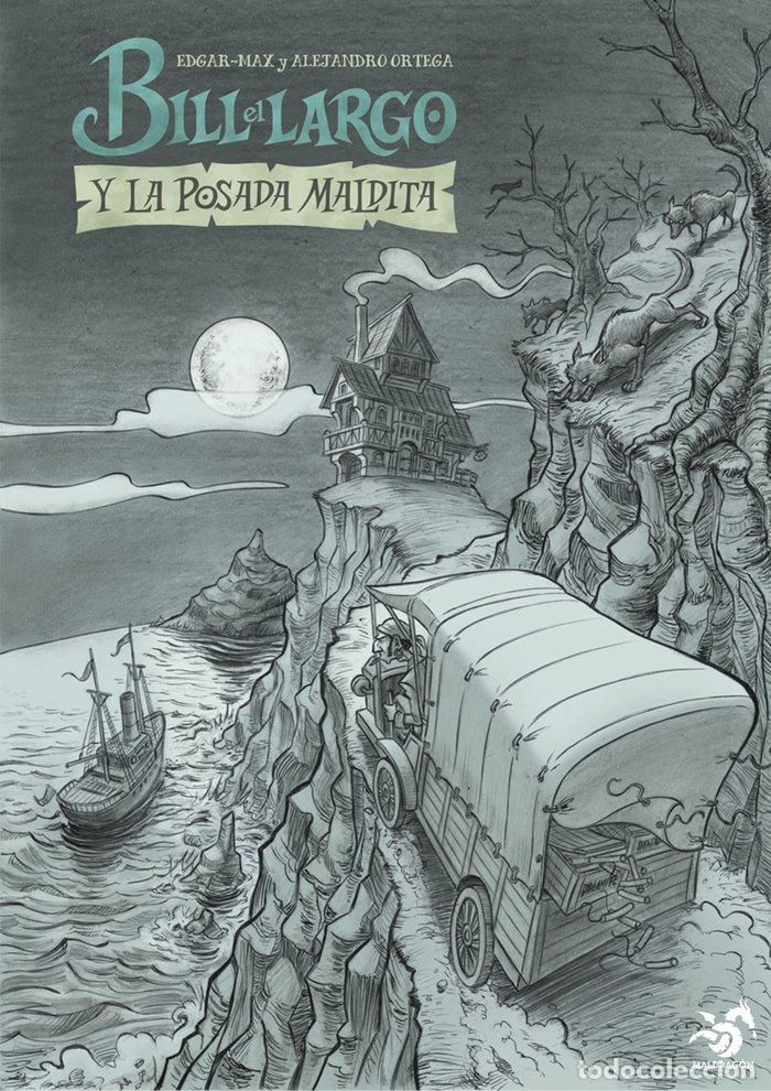 Livres: BILL EL LARGO Y LA POSADA MALDITA - MIRAGAYA, EDGAR MAX