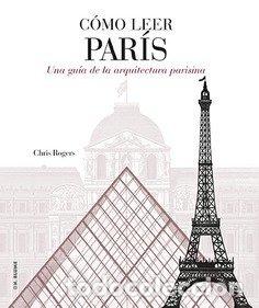 Livres: COMO LEER PARIS - ROGERS, CHRIS