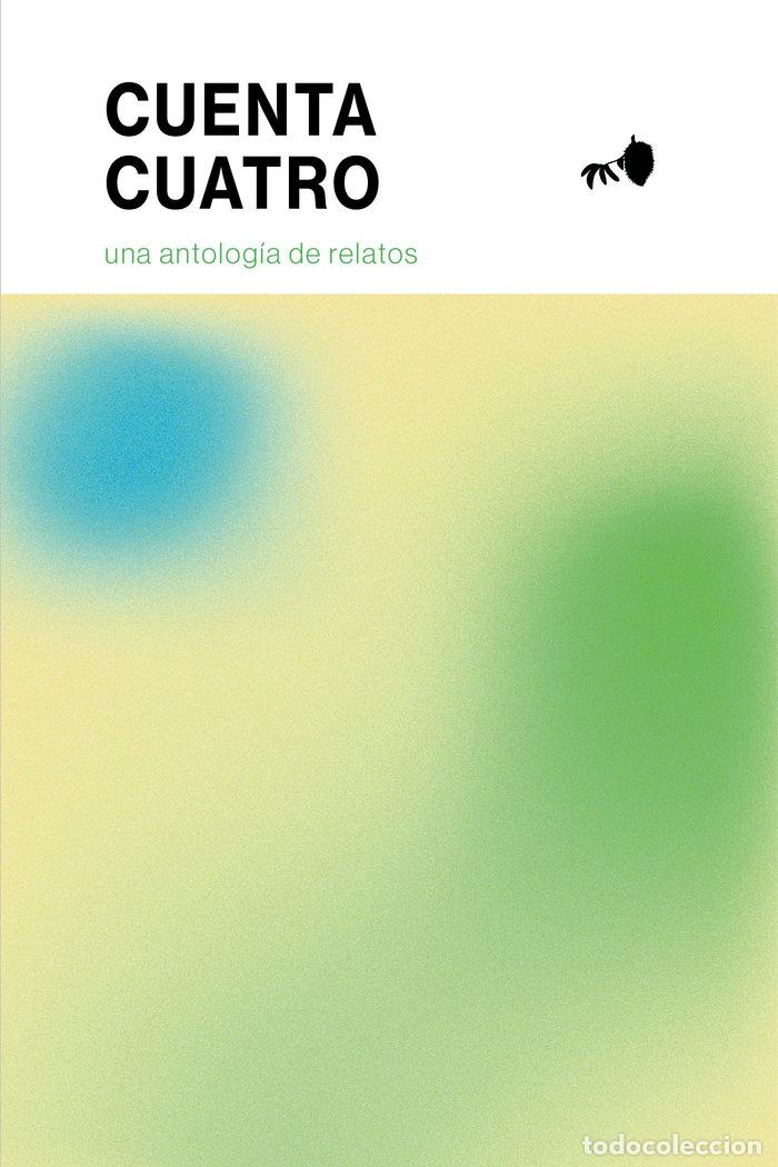 books: CUENTA CUATRO - CUENTA, AUTORES