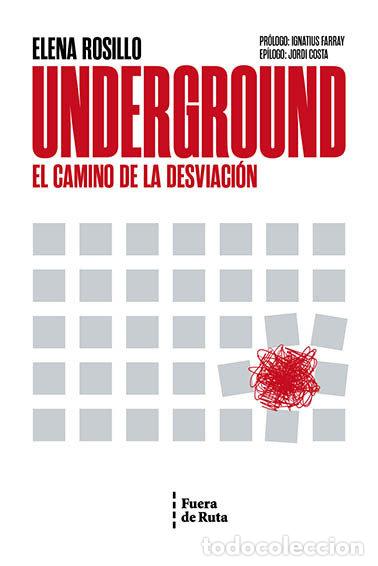 books: UNDERGROUND - ROSILLO, ELENA