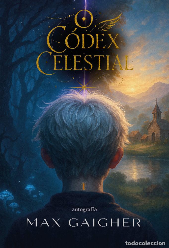books: O CODEX CELESTIAL - GAIGHER, MAX
