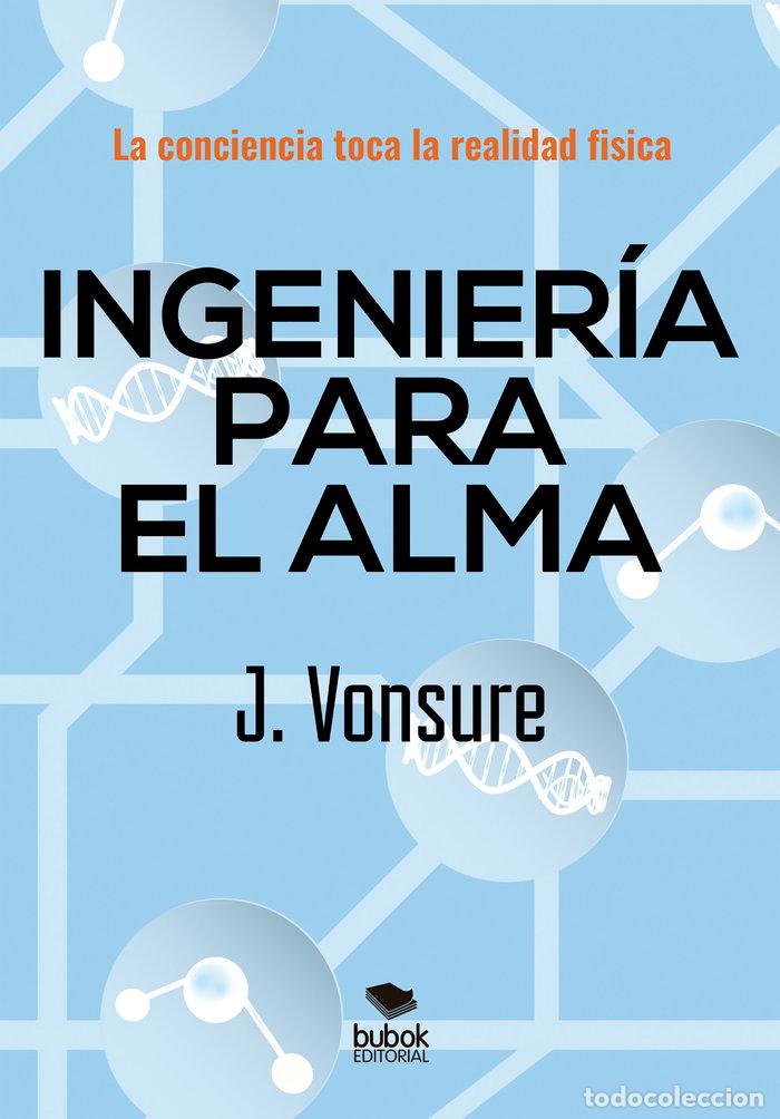 books: INGENIERIA PARA EL ALMA - VONSURE, J