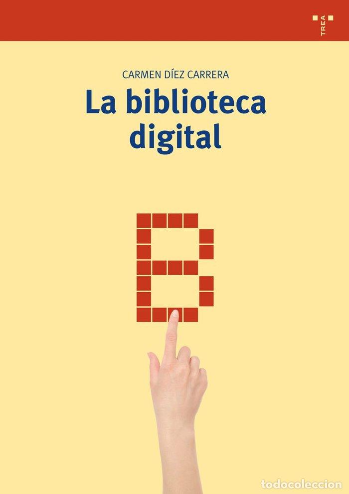 Libros: BIBLIOTECA DIGITAL,LA - DIEZ CARRERA, CARMEN