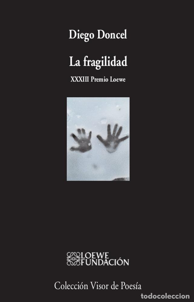 Libros: LA FRAGILIDAD - DONCEL, DIEGO