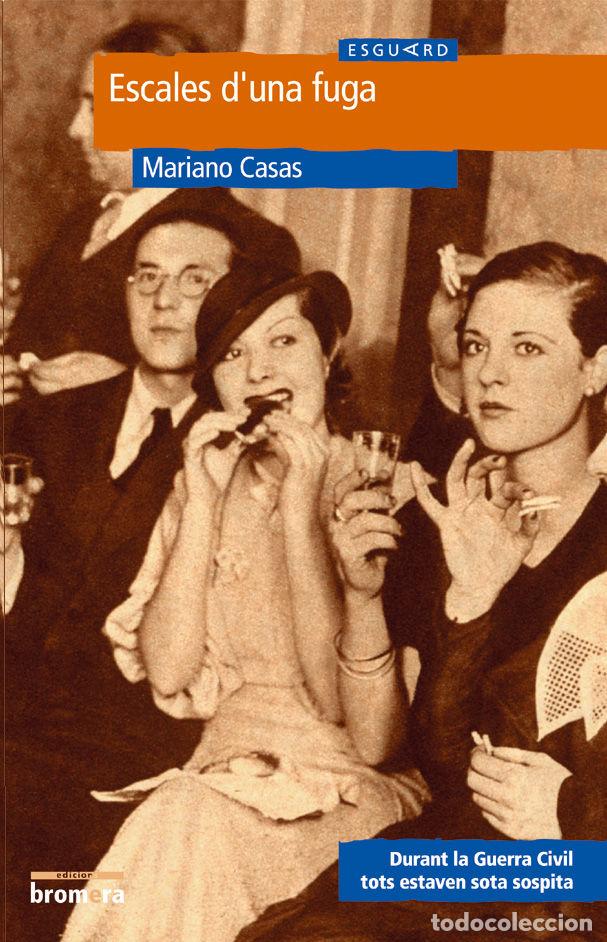 Livros: ESCALES D'UNA FUGA - MARIANO CASAS GOMEZ