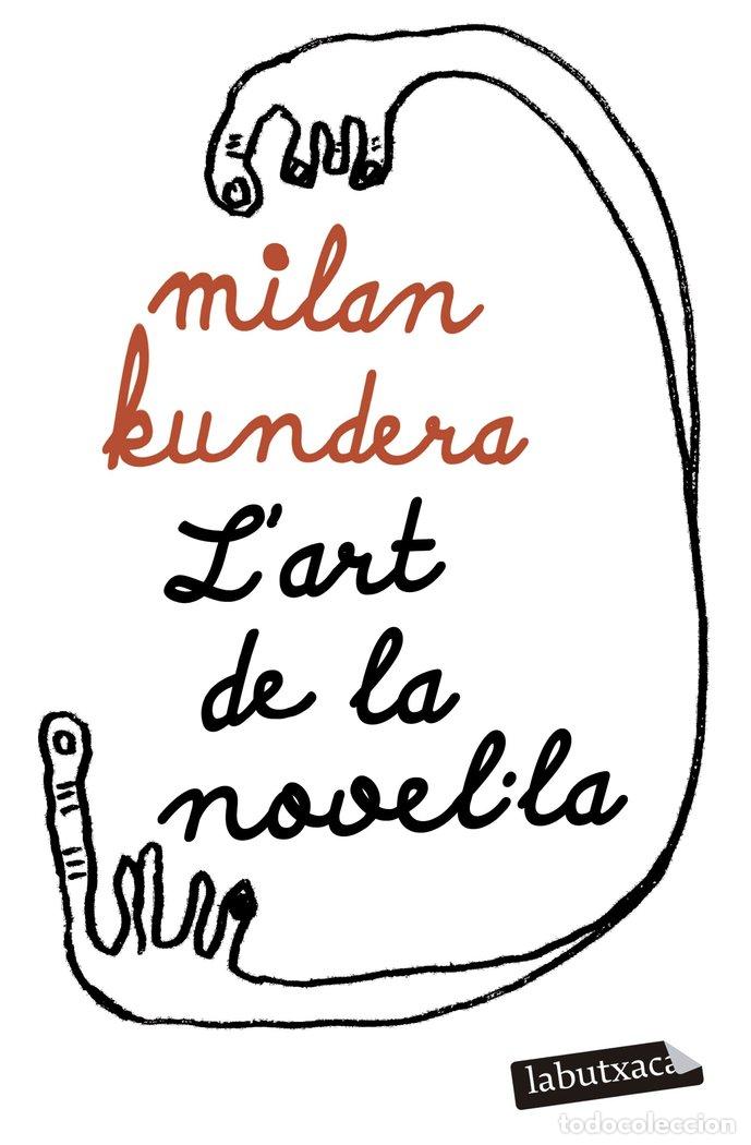 Libri: LART DE LA NOVELLA - KUNDERA, MILAN