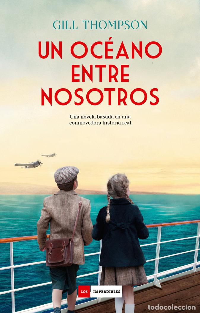 Libri: UN OCEANO ENTRE NOSOTROS - THOMPSON, GILL