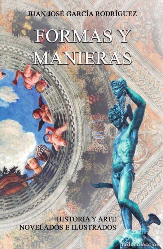 books: FORMAS Y MANIERAS - GARCIA RODRIGUEZ, JUAN JOSE