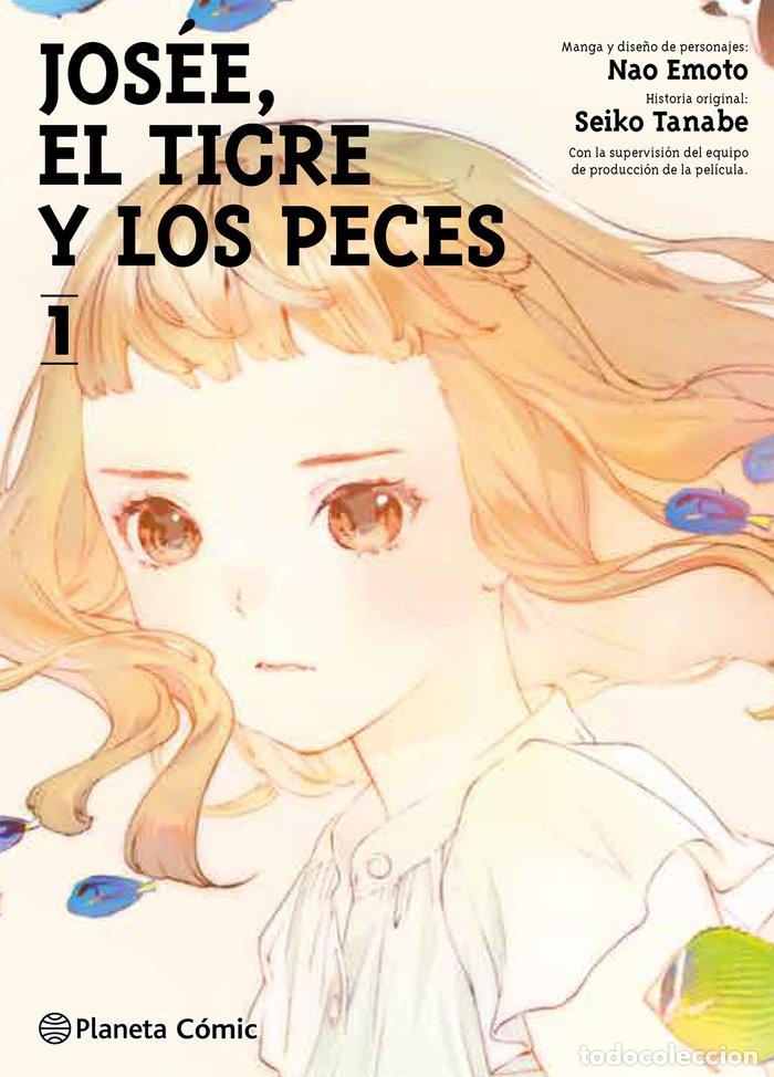 Libros: JOSEE EL TIGRE Y LOS PECES 1 - NAO EMOTO, SEIKO TANABE, AND OTHERS