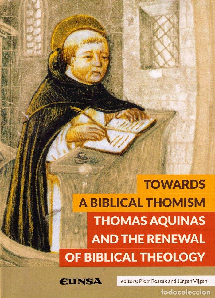 Libros: TOWARDS A BIBLICAL THOMISM - ROSZAK, PIOTR