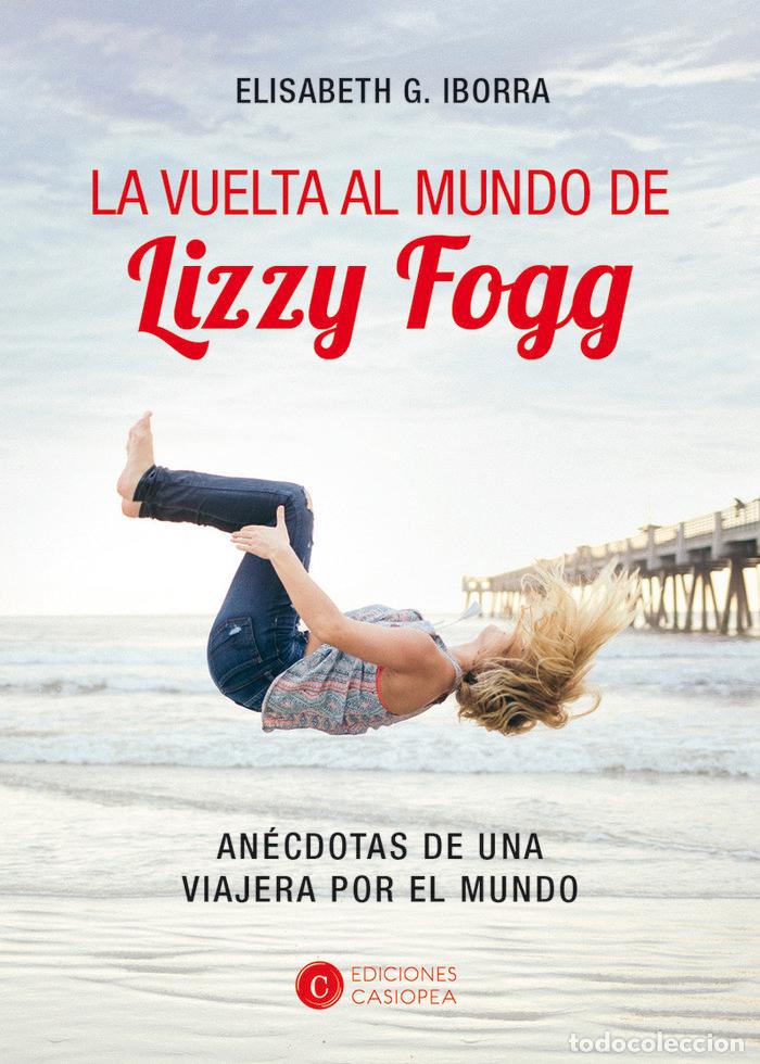 books: VUELTA AL MUNDO DE LIZZY FOGG,LA - GARCIA IBORRA, ELISABETH