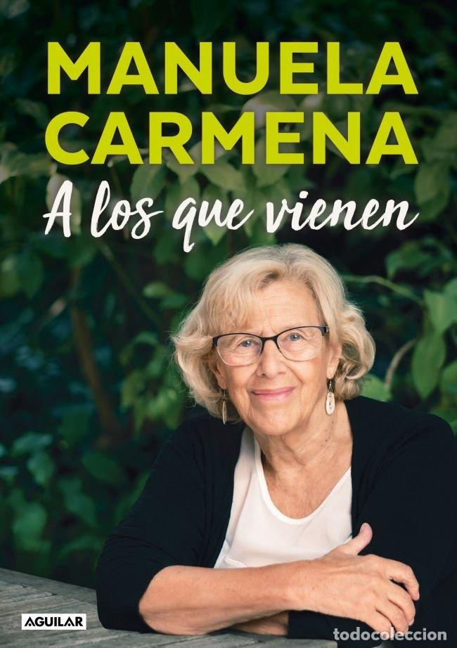 books: A LOS QUE VIENEN - CARMENA, MANUELA