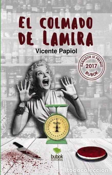 books: EL COLMADO DE LAMIRA - PAPIOL PALOMO, VICENTE