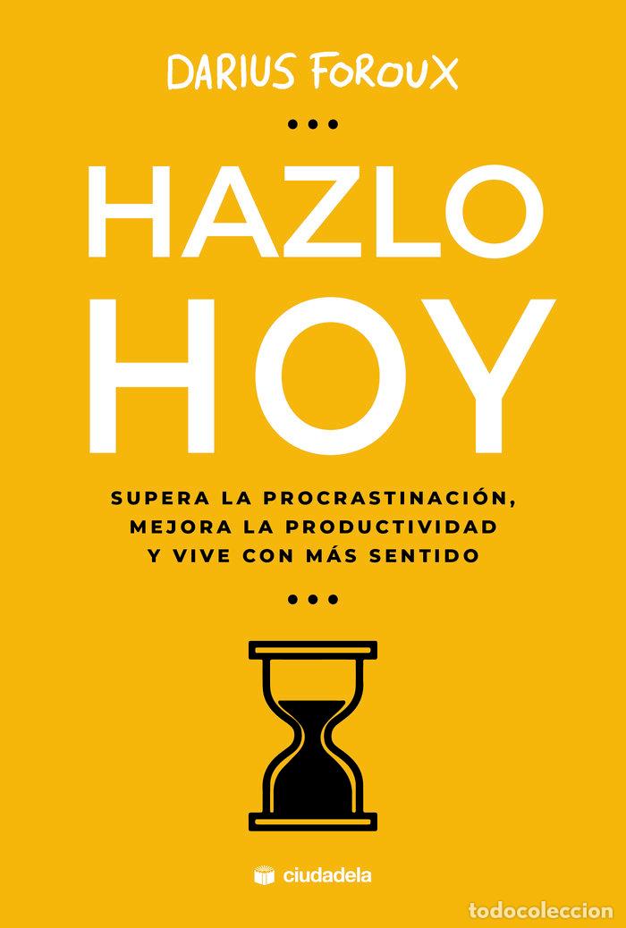 books: HAZLO HOY - FOROUX, DARIUS