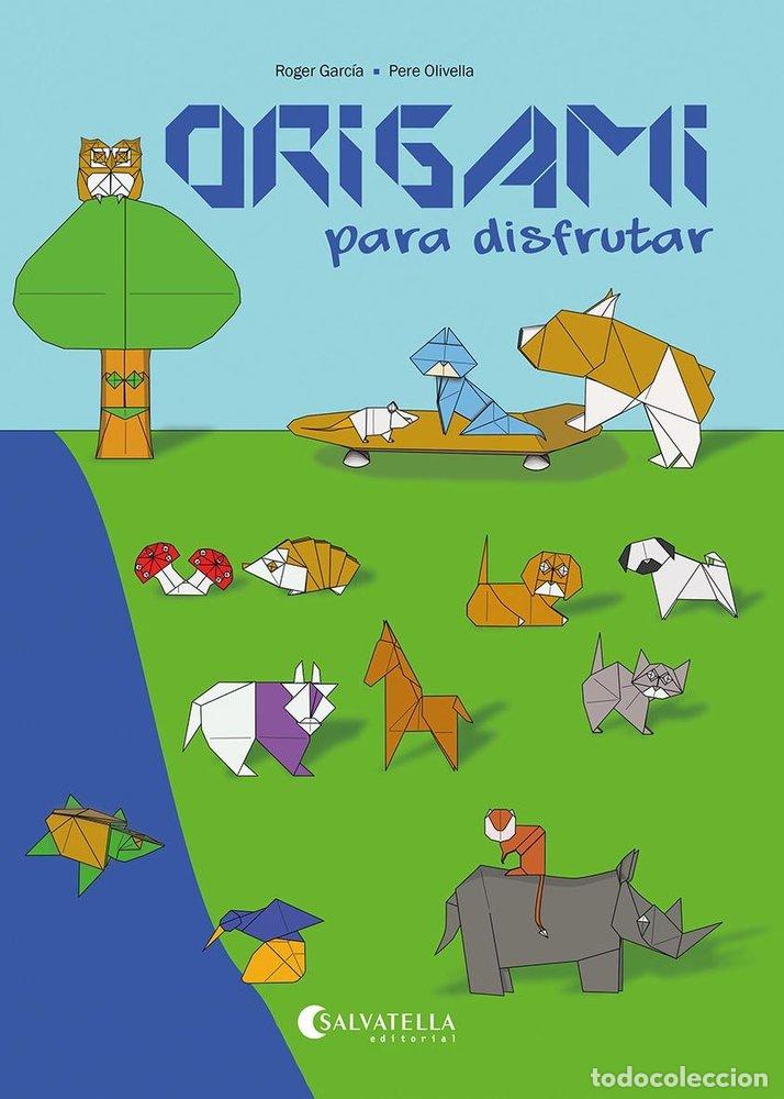 books: ORIGAMI PARA DISFRUTAR - GARCIA, ROGER