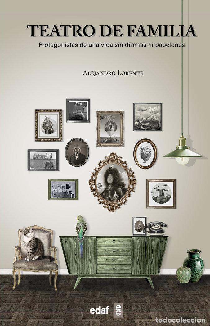 books: TEATRO DE FAMILIA - LORENTE, ALEJANDRO