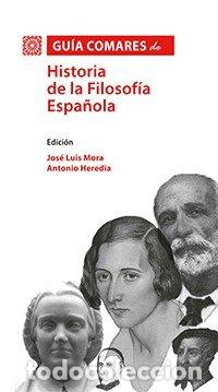 books: GUIA COMARES DE HISTORIA DE LA FILOSOFIA ESPA&Ntilde;OLA - AA.VV