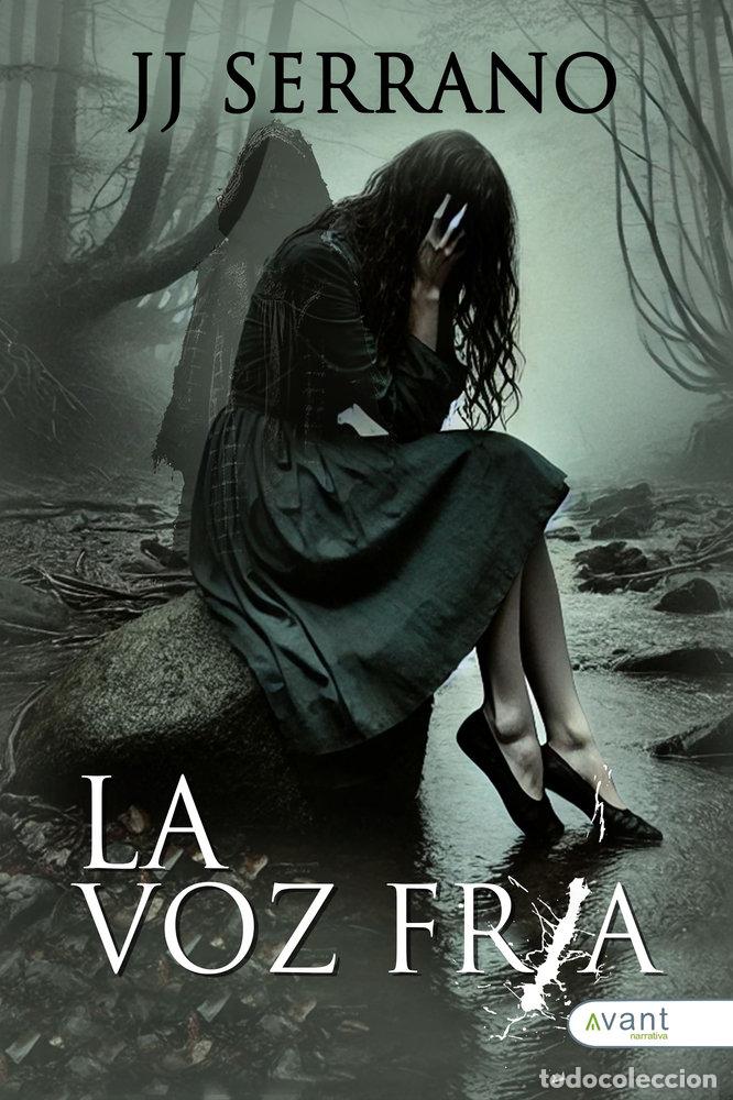 Libri: LA VOZ FRIA - SERRANO, JJ
