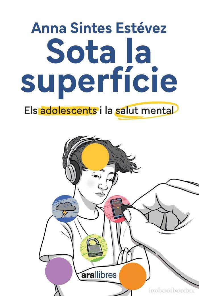 Libri: SOTA LA SUPERFICIE - SINTES ESTEVEZ, ANNA