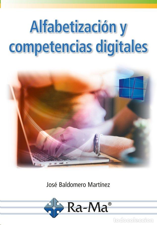 books: ALFABETIZACION Y COMPETENCIAS DIGITALES - BALDOMERO MARTINEZ, JOSE