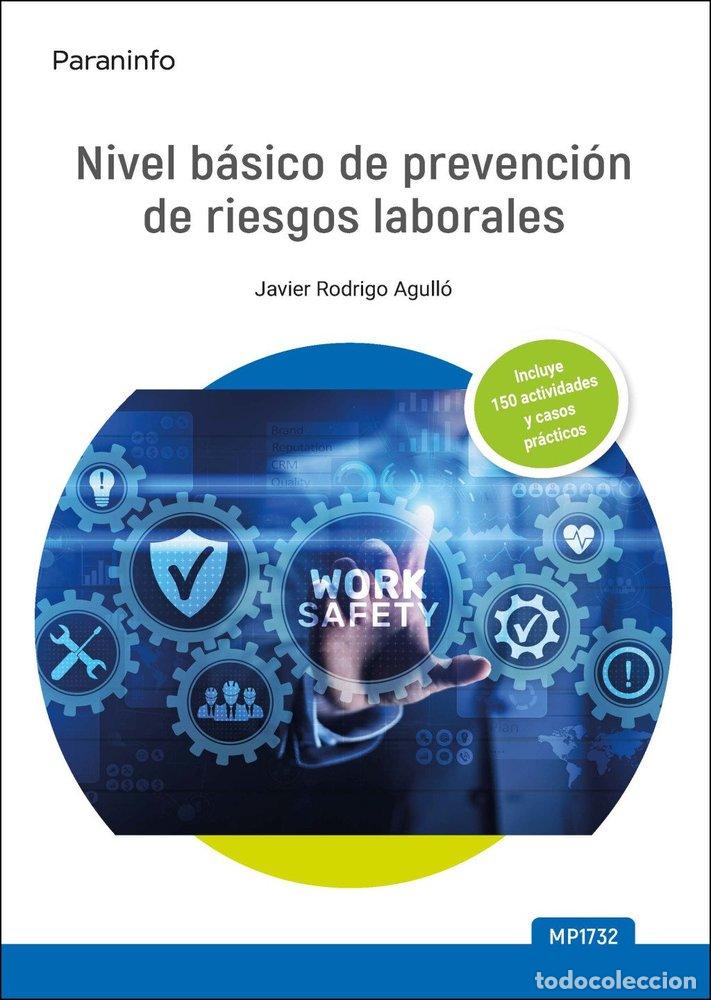 Libros: MP1732 NIVEL BASICO DE PREVENCION DE RIESGOS LABORALES - RODRIGO AGULLO, JAVIER