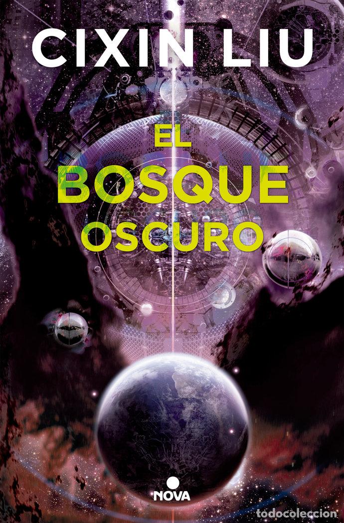 Libros: BOSQUE OSCURO,EL - LIU, CIXIN