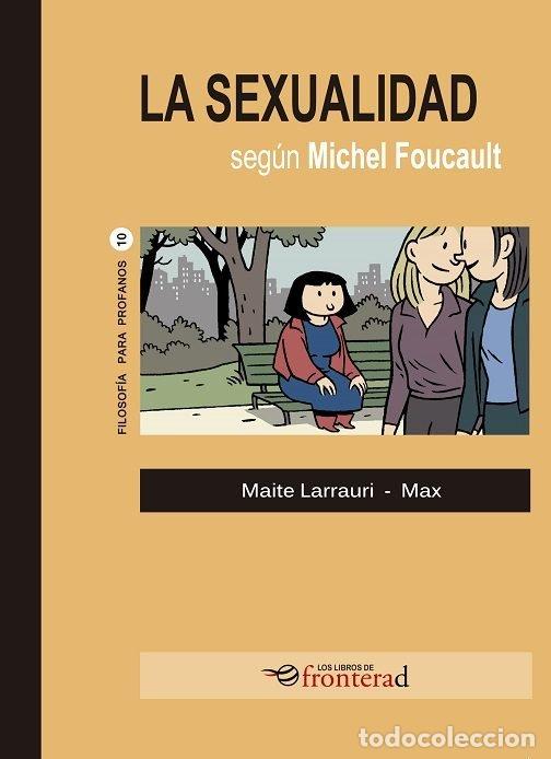 Livros: LA SEXUALIDAD SEGUN MICHAEL FOUCAULT - LARRAURI, MAITE