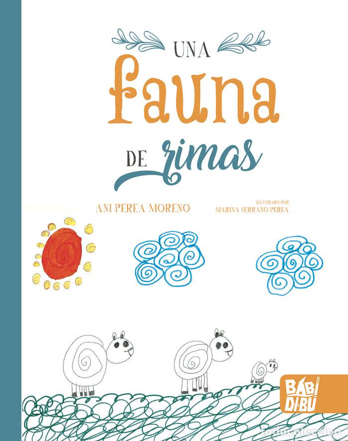 Libros: UNA FAUNA DE RIMAS - PEREA MORENO, ANI