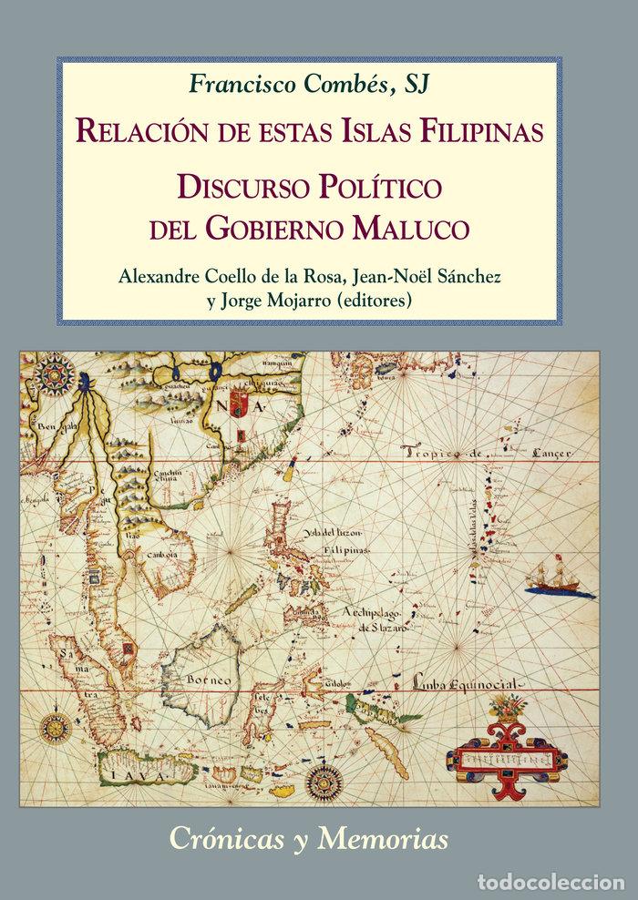 Libros: RELACION DE ESTAS ISLAS FILIPINAS DISCURSO POLITICO DEL GO - COMBES, FRANCISCO